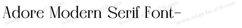 Adore Modern Serif Font字体转换